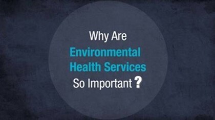 Why Are Environmental Health Services So Important?