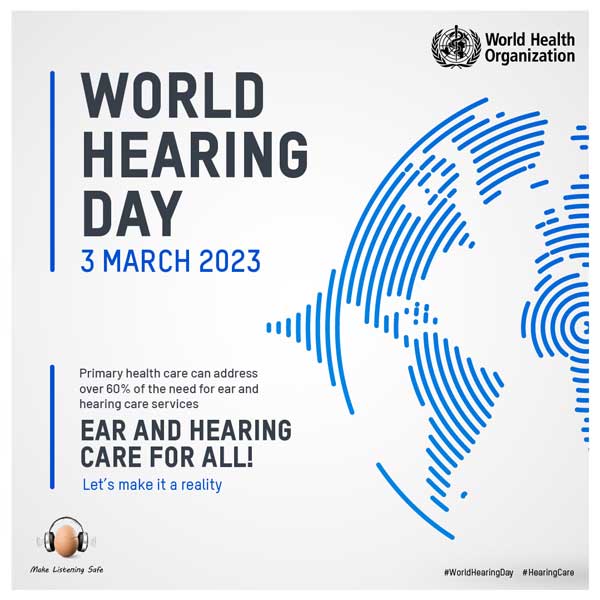 Poster: World hearing day - March 3, 2023. Ear and hearing care for all! Let's make it a reality - World Health Organization