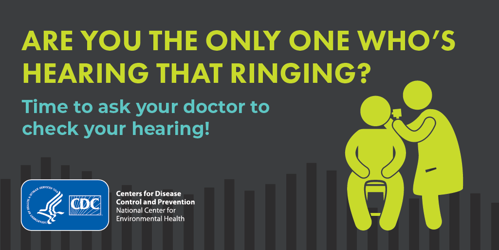 are you the only one hearing that ringing? time to ask your doctor to check your hearing