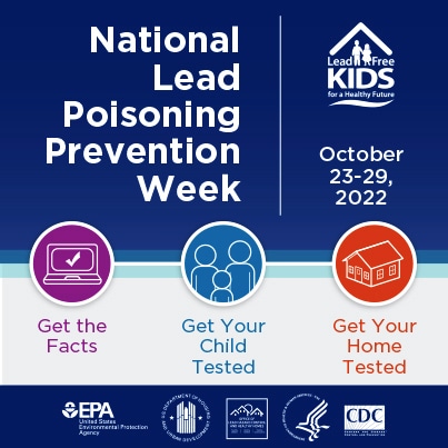 National Lead Poisoning Prevention Week (NLPPW)  October 23–29, 2022