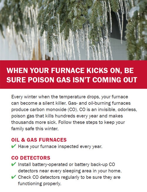 When your furnace kicks on, be sure poison gas isn't coming out