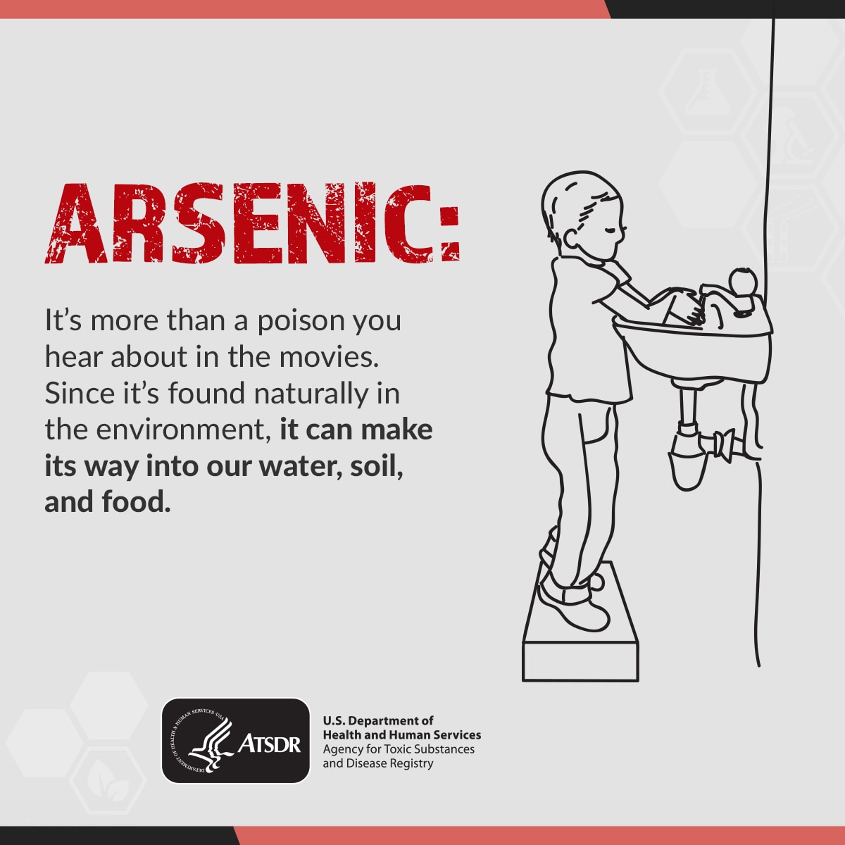 Arsenic is more than a poison you hear about in the movies. Since it's found naturally in the environment, it can make its way into our water, soil, and food.