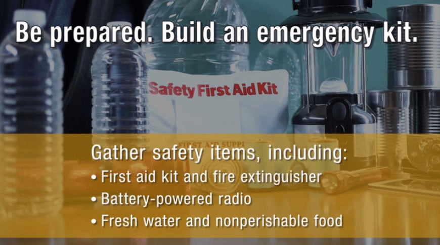 Be prepared. Build an emergency kit. Learn more at www.cdc.gov/disasters