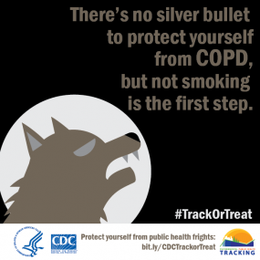 Cartoon werewolf with text: "There's no silver bullet to protect yourself from COPD, but not smoking is the first step."
