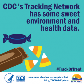 CDC's Tracking Network has some sweet environment and health data. Learn more about our data explorer tool. #TrackorTreat
