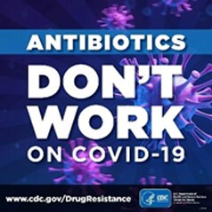 Antibiotics Don't Work on COVID-19 banner