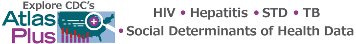 NCHHSTP AtlasPlus is an interactive tool that provides CDC an effective way to disseminate HIV, Viral Hepatitis, STD, TB and Social Determinants of Health Data, while allowing users to observe trends and patterns by creating detailed reports, maps, and other graphics. Find out more! https://www.cdc.govnchhstp/about/atlasplus.html