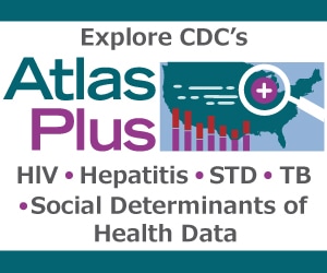 The NCHHSTP AtlasPlus is an interactive tool that provides CDC an effective way to disseminate HIV, Viral Hepatitis, STD, TB data and Social Determinants of Health Data, while allowing users to observe trends and patterns by creating detailed reports, maps, and other graphics. Find out more! https://www.cdc.gov/nchhstp/atlas/