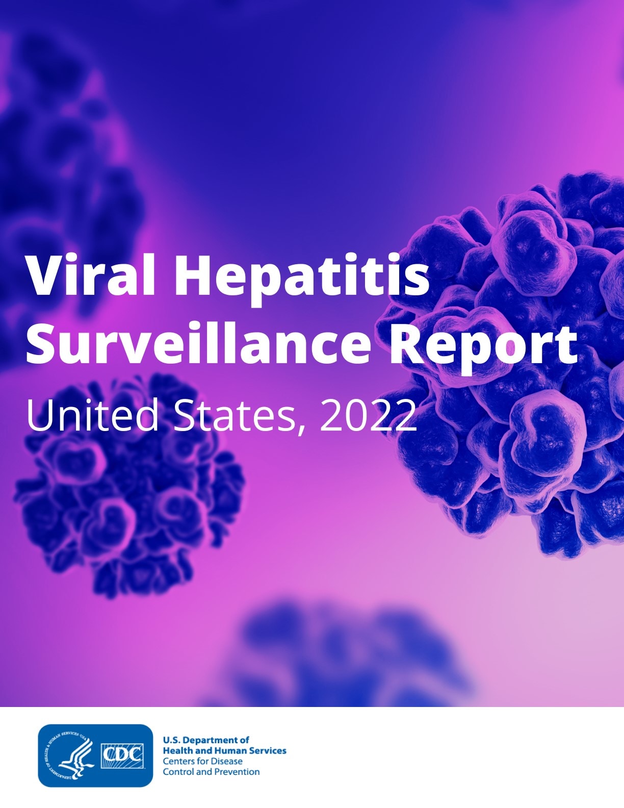Graphic for the Viral Hepatitis Surveillance Report, 2022