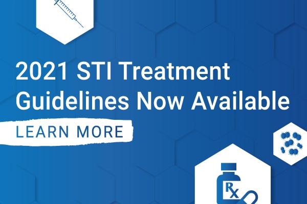 NEW 2021 Sexually Transmitted Infections Treatment Guidelines
