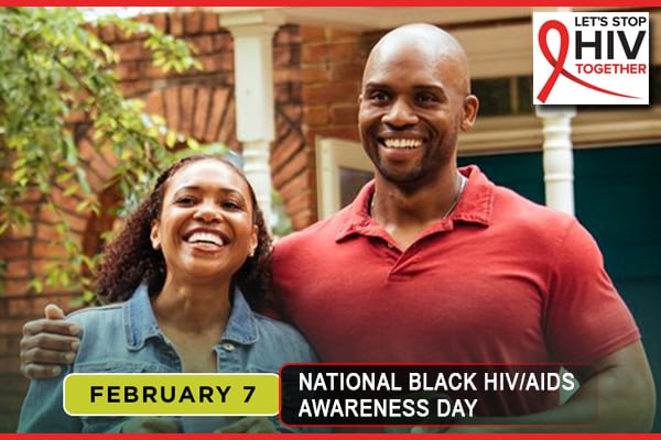National Black HIV/AIDS Awareness Day (NBHAAD) is February 7