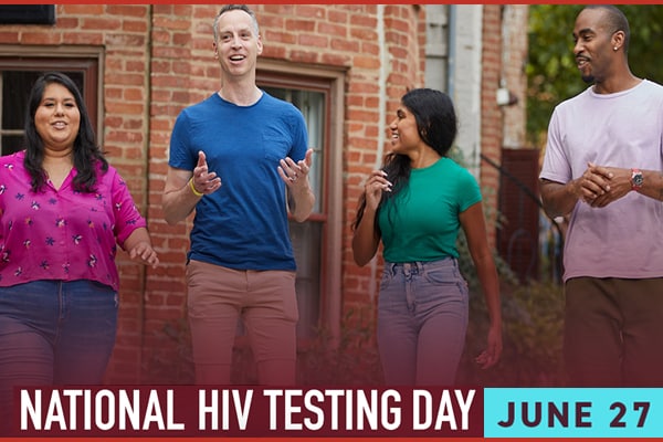 National HIV Testing Day – June 27