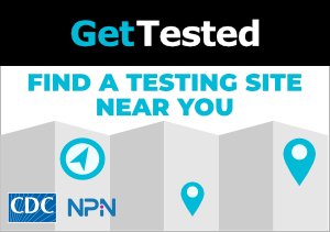Get Tested - Find a Testing Site Near You