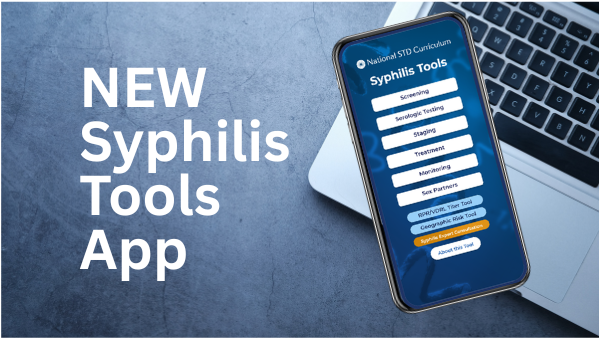 Smartphone showing Syphilis Tools App; text reads &ldquo;NEW Syphilis Tools App.&rdquo;