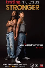 Our HIV status is powerful information. It helps us take better care of each other.  Get tested.