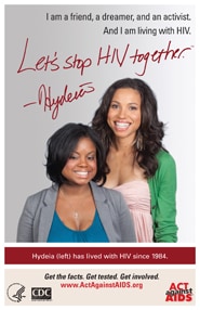 Let’s Stop HIV Together. Hydeia. Photo of Hydeia with her friend and standing behind her smiling.
