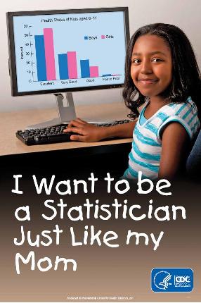 A picture of a child sitting in front of a computer that says, I want to be a statistician just like my mom.