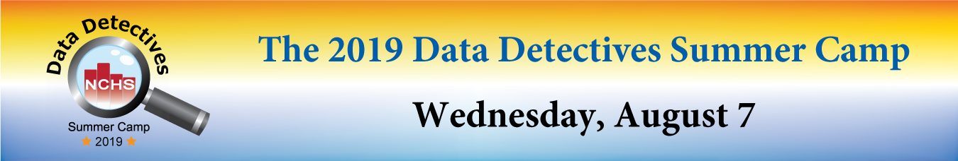 NCHS Homepage Banner for Data Detectives Camp 2019
