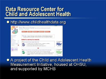 Picture of slide 18 as described above, which includes a picture of the Child Health Data dot org web page
