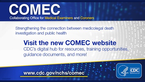 Image of COMEC announcement, strengthening the connection between medicolegal death investigation and public health.