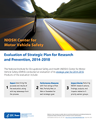 2019-166 NIOSH Center for Motor Vehicle Safety Evaluation of Strategic Plan for Research and Prevention, 2014-2018 - document number 2019-166