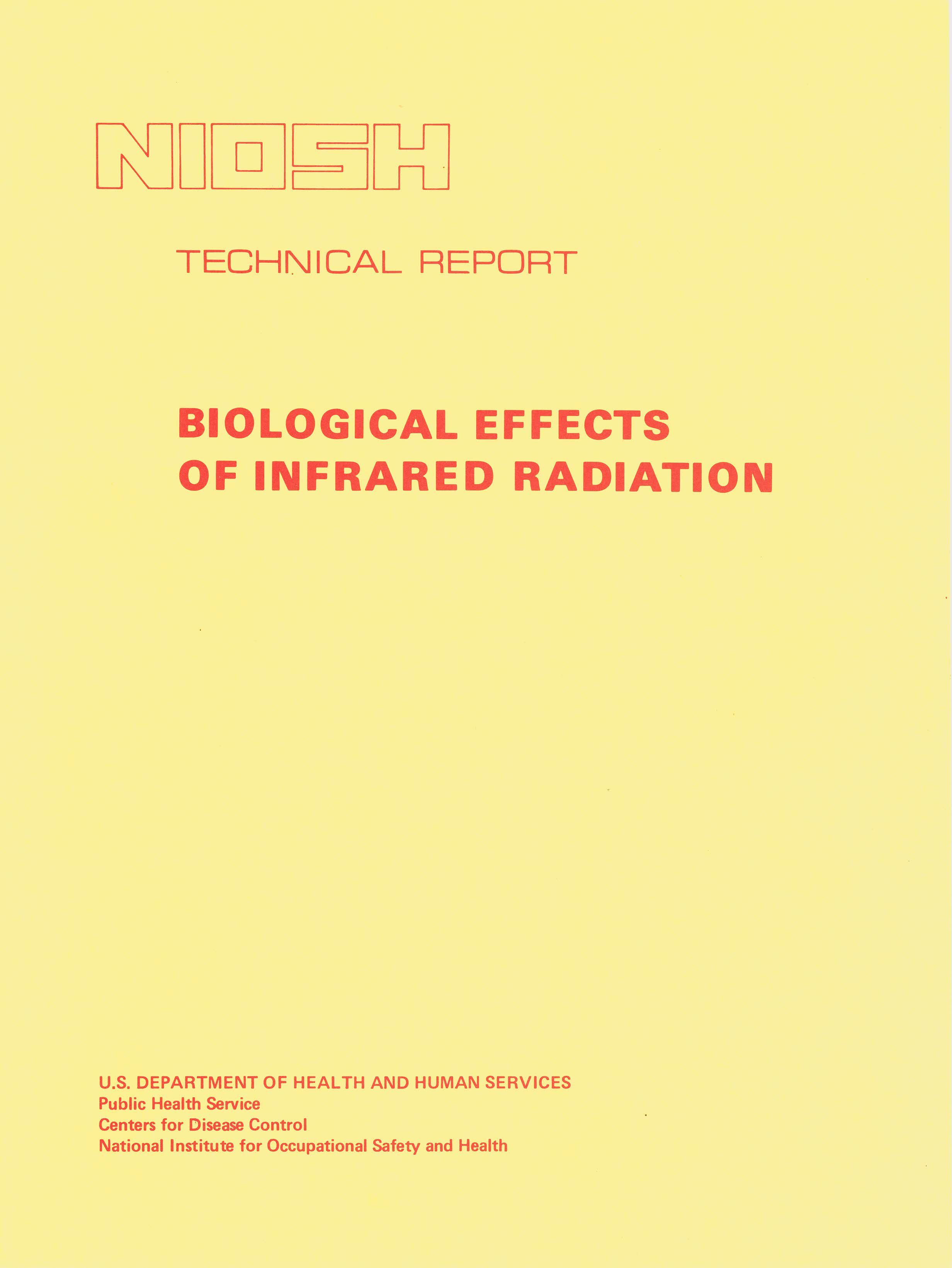 Biological Effects of Infrared Radiation (82109) NIOSH CDC