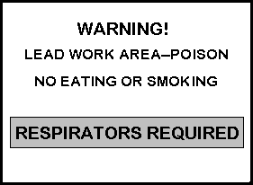 Image of a sample of warning sign for lead work area requiring respirators