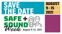 Save the Date: Safe + Sound Week: August 9–15