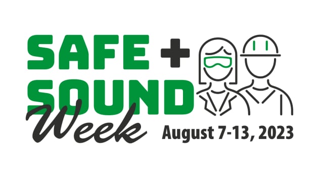 Safe + Sound Week, August 7-13, 2023.