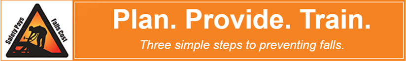 Plan, Provide, Train. Three simple steps to preventing falls.