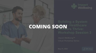 Thumbnail for third Impact Wellbeing workshop, overlaid with “Coming soon.”