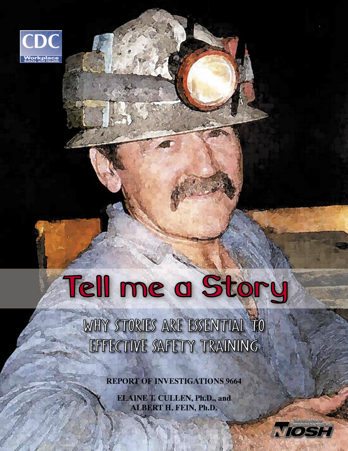Tell Me a Story: Why Stories are Essential to Effective Safety Training