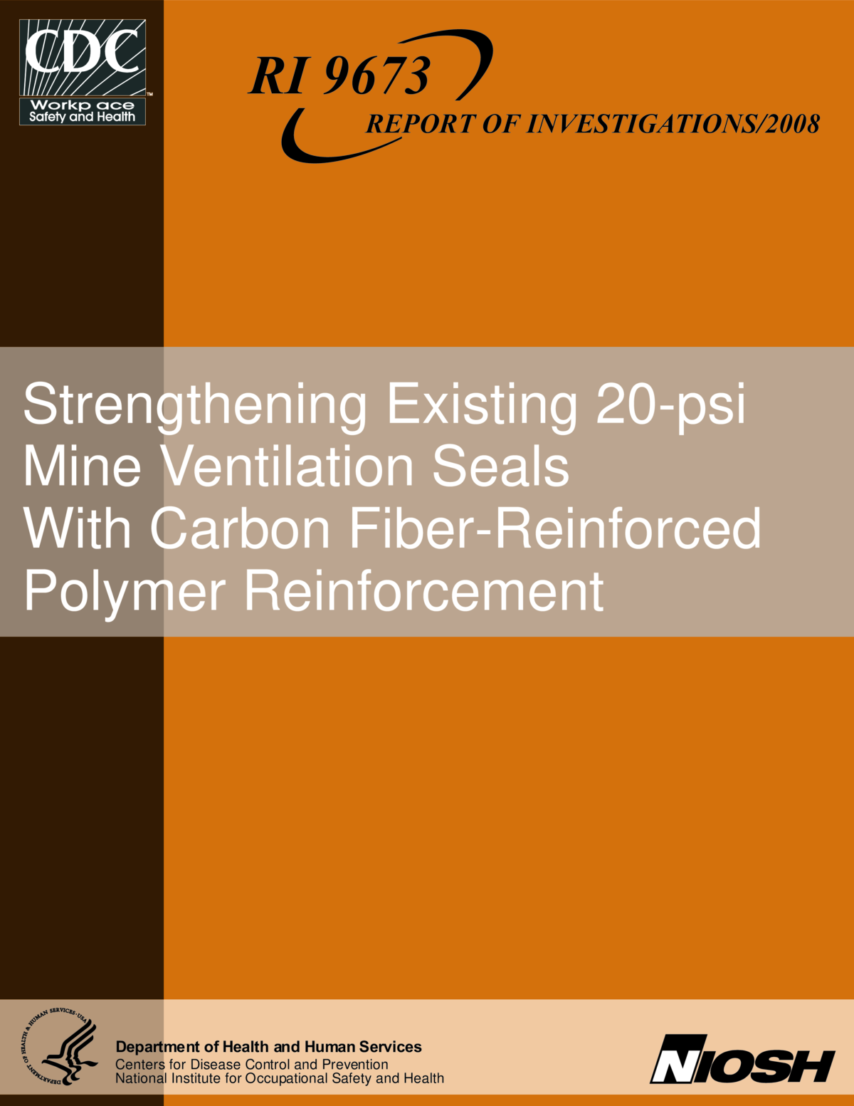 Strengthening Existing 20-psi Mine Ventilation Seals With Carbon Fiber-Reinforced Polymer Reinforcement
