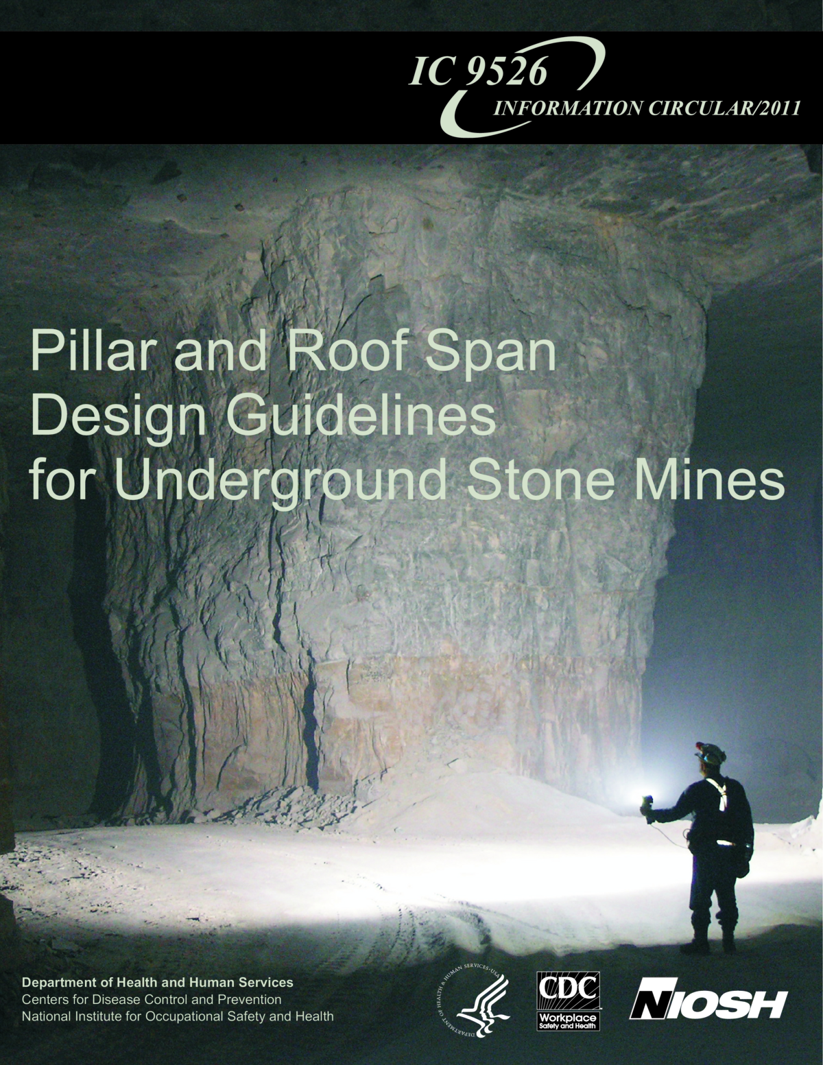 Pillar and Roof Span Design Guidelines for Underground Stone Mines