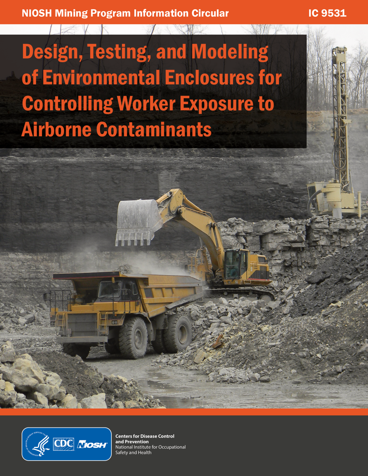Design, Testing, and Modeling of Environmental Enclosures for Controlling Worker Exposure to Airborne Contaminants