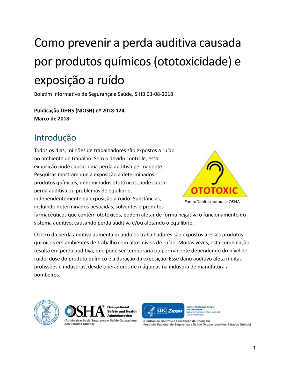 Como prevenir a perda auditiva causada por produtos qu&iacute;micos (ototoxicidade) e exposi&ccedil;&atilde;o a ru&iacute;do