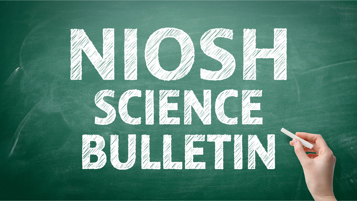 Chalkboard with NIOSH Science Bulletin written on it and a hand holding chalk