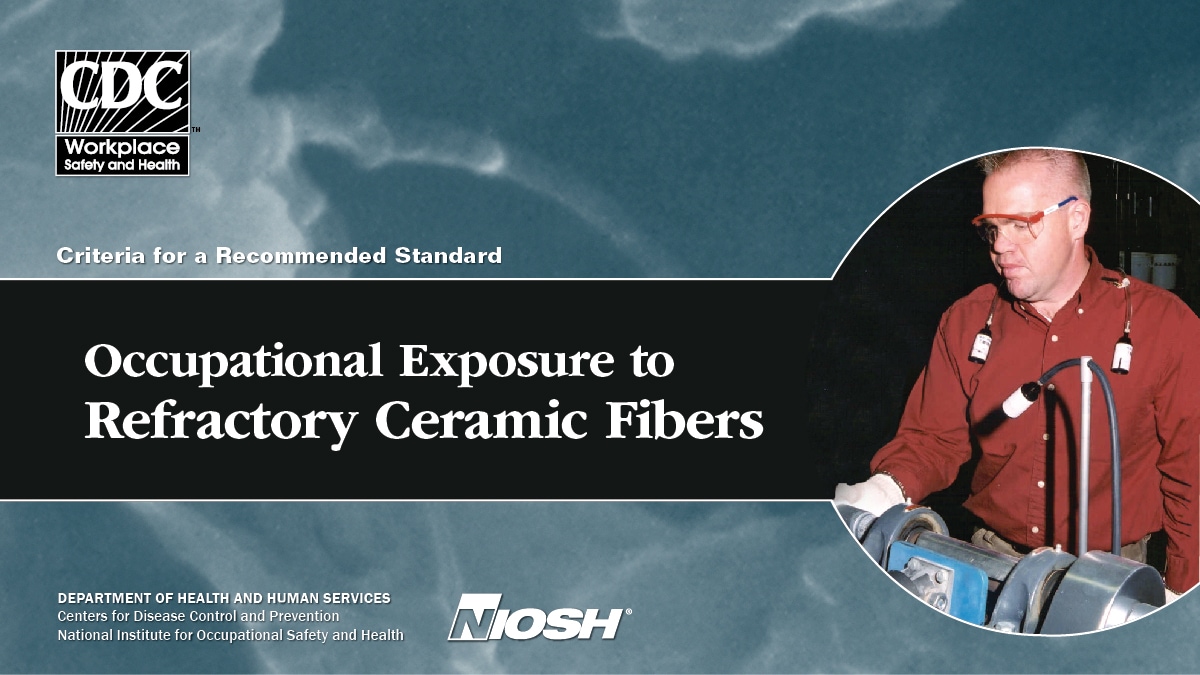 Cover for Criteria for a Recommended Standard: Occupational Exposure to Refractory Ceramic Fibers