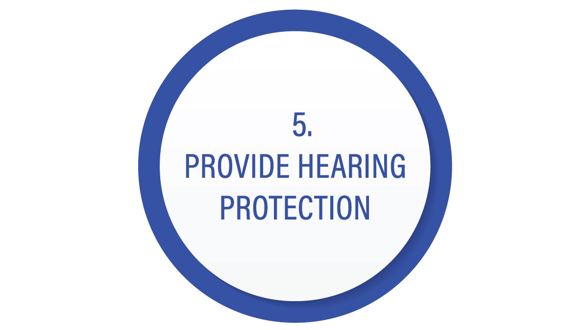 Circle with words provide hearing protection.