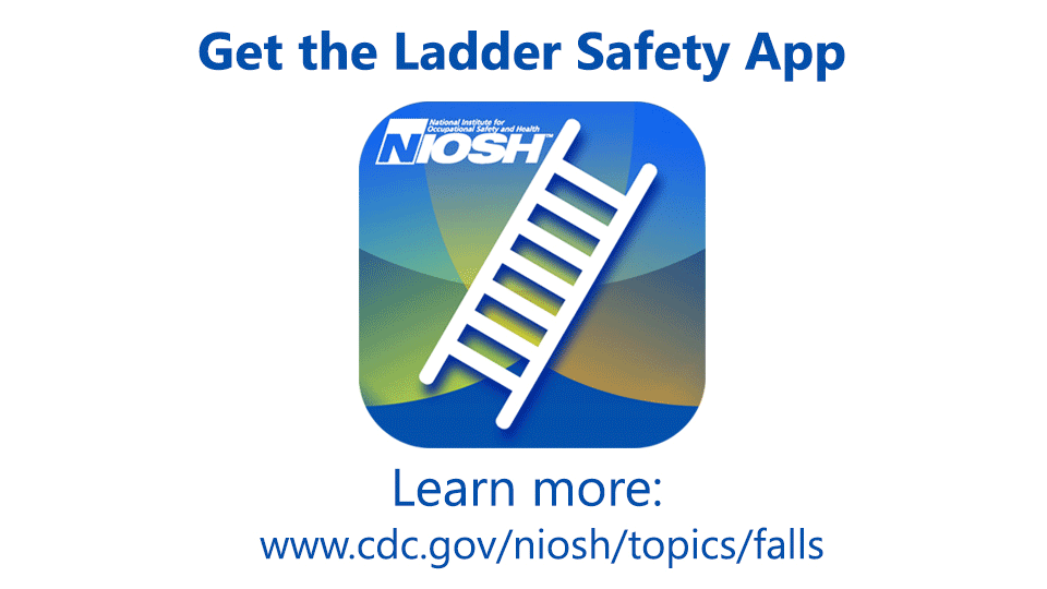 Ladder Safety App Falls CDC