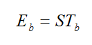 Equation 6 - The bit energy Eb equals the signal power S in watts times the bit duration Tb in seconds.