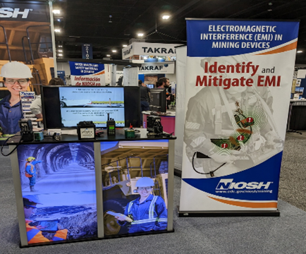 Booth display at 2023 Annual Meeting of the Society for Mining, Metallurgy, & Exploration to promote NIOSH’s research on EMI and receive feedback from manufacturers and academia.