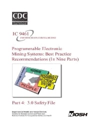 Image of publication Programmable Electronic Mining Systems: Best Practice Recommendations (In Nine Parts): Part 4: 3.0 Safety File