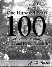 Image of publication One Hundred Years of Federal Mining Safety and Health Research