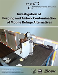 RI 9694. Report of Investigations 2014. Investigation of Purging and Airlock Contamination of Mobile Refuge Alternatives. Cover image shows mobile refuge alternative with testing equipment. Department of Health and Human Services. Centers for Disease Control and Prevention. National Institute for Occupational Safety and Health. DHHS logo. CDC logo. NIOSH logo.