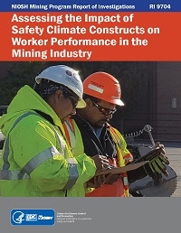 Front cover of Assessing the Impact of Safety Climate Constructs on Worker Performance in the Mining Industry