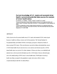 Cover page of Current Knowledge of U.S. Metal and Nonmetal Miner Health: Current and Potential Data Sources for Analysis of Miner Health Status.