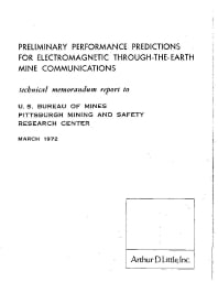 Image of publication Preliminary Performance Predictions For Electromagnetic Through-The-Earth Mine Communications: A Collection of Working Memoranda