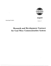 Image of publication Research and Development Contract for Coal Mine Communication System: Volume 2 - Mine Visits
