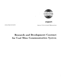 Image of publication Research and Development Contract for Coal Mine Communication System: Volume 4 - Environmental Measurements